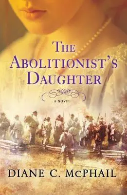 La hija del abolicionista - The Abolitionist's Daughter