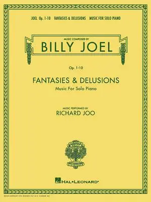 Billy Joel - Fantasies & Delusions: Música para Piano Solo, Op. 1-10 - Billy Joel - Fantasies & Delusions: Music for Solo Piano, Op. 1-10