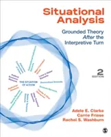 Situational Analysis: La teoría fundamentada después del giro interpretativo - Situational Analysis: Grounded Theory After the Interpretive Turn