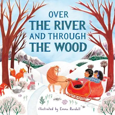 Sobre el río y a través del bosque - Over the River and Through the Wood