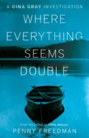 Donde todo parece doble - Where Everything Seems Double