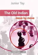 Old Indian: Move by Move, The