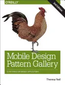 Mobile Design Pattern Gallery: Patrones de interfaz de usuario para aplicaciones de smartphone - Mobile Design Pattern Gallery: Ui Patterns for Smartphone Apps