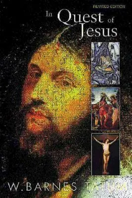 En busca de Jesús: Edición revisada y ampliada - In Quest of Jesus: Revised and Enlarged Edition
