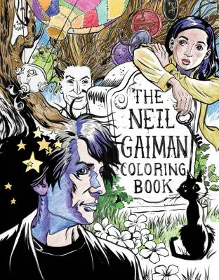 El libro para colorear de Neil Gaiman: Libro para colorear para compartir entre adultos y niños - The Neil Gaiman Coloring Book: Coloring Book for Adults and Kids to Share