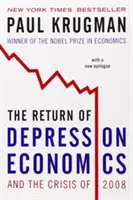 El retorno de la economía de la depresión y la crisis de 2008 - The Return of Depression Economics and the Crisis of 2008