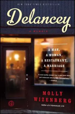 Delancey: Un hombre, una mujer, un restaurante, un matrimonio - Delancey: A Man, a Woman, a Restaurant, a Marriage