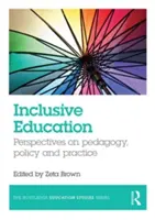 Educación inclusiva: Perspectivas sobre pedagogía, política y práctica - Inclusive Education: Perspectives on Pedagogy, Policy and Practice