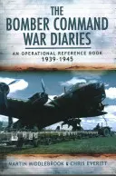 Los diarios de guerra del Mando de Bombarderos: An Operational Reference Book - The Bomber Command War Diaries: An Operational Reference Book