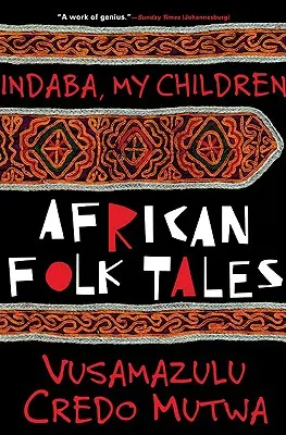 Indaba My Children: Cuentos populares africanos - Indaba My Children: African Folktales