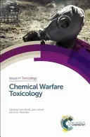 Toxicología de la guerra química: Volumen 1: Aspectos fundamentales - Chemical Warfare Toxicology: Volume 1: Fundamental Aspects