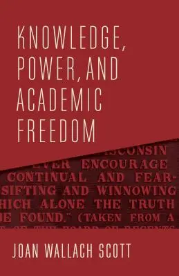 Conocimiento, poder y libertad académica - Knowledge, Power, and Academic Freedom