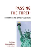 Pasar la antorcha: Apoyar a los líderes del mañana - Passing the Torch: Supporting Tomorrow's Leaders