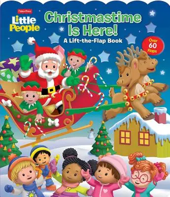 Gente Pequeña Fisher-Price: ¡Ha llegado la Navidad! - Fisher-Price Little People: Christmastime Is Here!