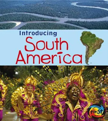 Presentación de Sudamérica - Introducing South America