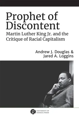 Profeta del Descontento: Martin Luther King Jr. y la crítica del capitalismo racial - Prophet of Discontent: Martin Luther King Jr. and the Critique of Racial Capitalism
