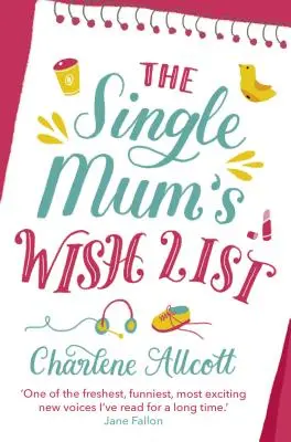 La lista de deseos de una madre soltera - The Single Mum's Wish List