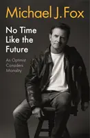 No hay tiempo como el futuro - No Time Like the Future