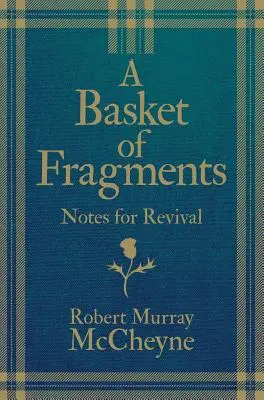 Una cesta de fragmentos: Notas para el renacimiento - A Basket of Fragments: Notes for Revival