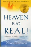 ¡El Cielo Es Tan Real! Ampliado con Testimonios - Heaven Is So Real!: Expanded with Testimonials