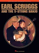Earl Scruggs y el banjo de 5 cuerdas: Revised and Enhanced Edition - Earl Scruggs and the 5-String Banjo: Revised and Enhanced Edition