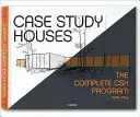 El programa completo de CSH 1945-1966 - Case Study Houses. the Complete CSH Program 1945-1966