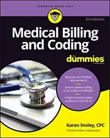 Facturación y Codificación Médica para Dummies - Medical Billing & Coding for Dummies