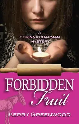 Fruta prohibida: Un misterio de Corinna Chapman - Forbidden Fruit: A Corinna Chapman Mystery