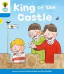 Oxford Reading Tree: Nivel 3 Más a Descifrar y Desarrollar El Rey del Castillo - Oxford Reading Tree: Level 3 More a Decode and Develop King of the Castle