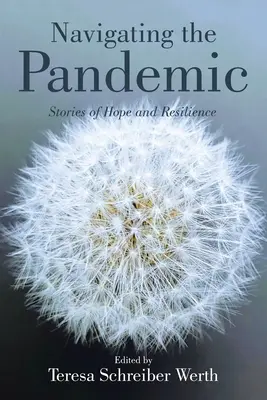 Navegando por la pandemia: Historias de esperanza y resistencia - Navigating the Pandemic: Stories of Hope and Resilience