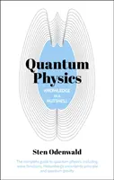 El conocimiento en una cáscara de nuez: Física cuántica - La guía completa de la física cuántica, incluidas las funciones de onda, el principio de incertidumbre de Heisenberg y la q - Knowledge in a Nutshell: Quantum Physics - The complete guide to quantum physics, including wave functions, Heisenberg's uncertainty principle  and q