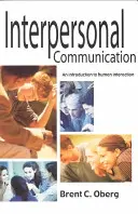 Comunicación interpersonal: Introducción a la interacción humana - Interpersonal Communication: An Introduction to Human Interaction