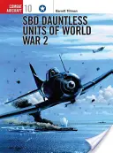 Unidades Sbd Dauntless de la 2ª Guerra Mundial - Sbd Dauntless Units of World War 2