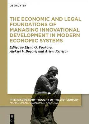 Los fundamentos económicos y jurídicos de la gestión del desarrollo innovador en los sistemas económicos modernos - The Economic and Legal Foundations of Managing Innovative Development in Modern Economic Systems