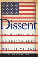 Disidencia: Historia de una idea americana - Dissent: The History of an American Idea