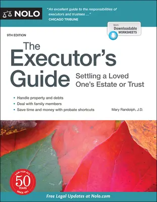 La guía del albacea: Liquidación del patrimonio o fideicomiso de un ser querido - The Executor's Guide: Settling a Loved One's Estate or Trust