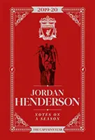 Jordan Henderson: Notas sobre una temporada - Liverpool FC - Jordan Henderson: Notes On A Season - Liverpool FC