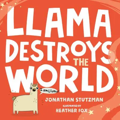 Llama destruye el mundo - Llama Destroys the World