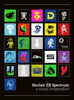 Sinclair ZX Spectrum: un compendio visual - Sinclair ZX Spectrum: a visual compendium