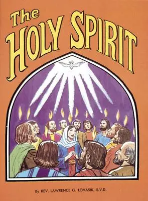 El Espíritu Santo - The Holy Spirit