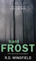 Escarcha Dura - (DI Jack Frost Libro 4) - Hard Frost - (DI Jack Frost Book 4)