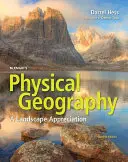 Geografía física de McKnight: Una apreciación del paisaje - McKnight's Physical Geography: A Landscape Appreciation