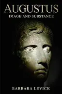 Augusto: Imagen y sustancia - Augustus: Image and Substance