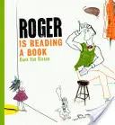 Roger está leyendo un libro - Roger Is Reading a Book