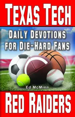 Devociones diarias para niños empedernidos Texas Tech Red Raiders - Daily Devotions for Die-Hard Fans Texas Tech Red Raiders