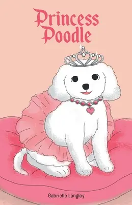 Princesa Caniche - Princess Poodle