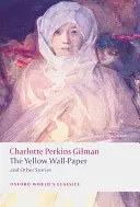 El papel pintado amarillo y otros cuentos - The Yellow Wall-Paper and Other Stories