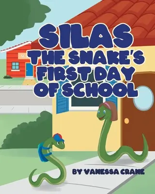 El primer día de clase de Silas la Serpiente - Silas the Snake's First Day of School