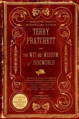 El ingenio y la sabiduría de Mundodisco - The Wit & Wisdom of Discworld