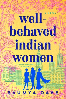 Mujeres indias bien educadas - Well-Behaved Indian Women